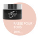 S-Gel PASSE POUR TOUS 30ml (pot) | LAUNCH 28.02.2025